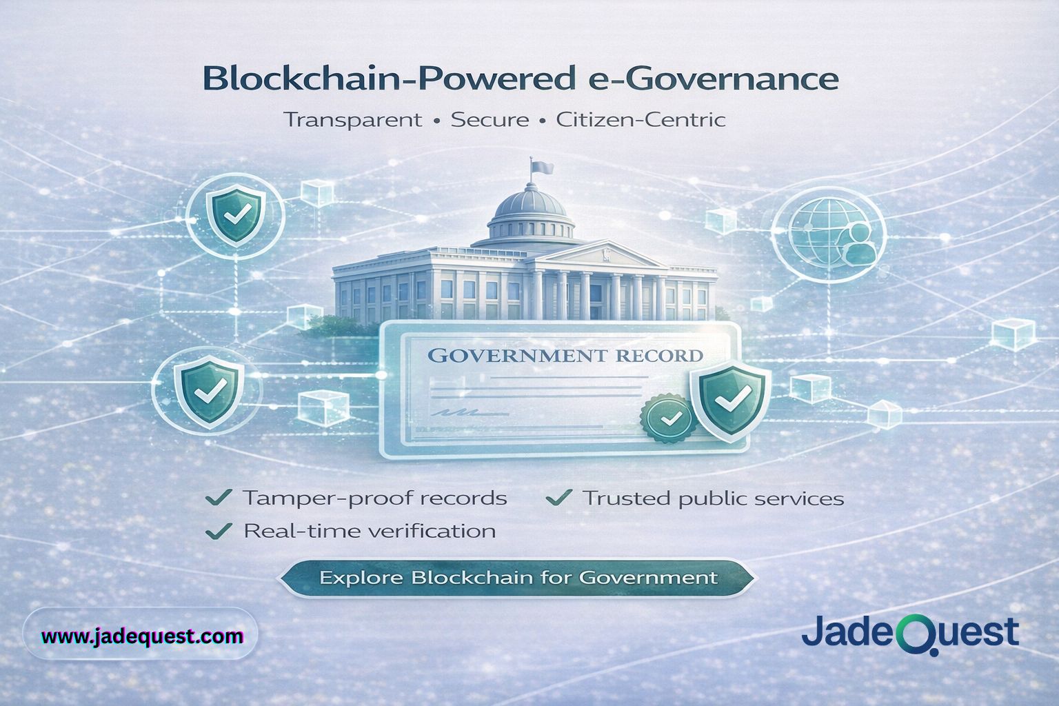 🏛️ Blockchain-Powered e-Governance: Transparent, Secure & Citizen-Centric